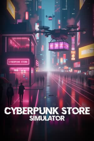 Cyberpunk Store Simulator