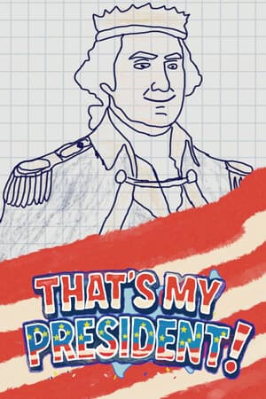 That's My President!