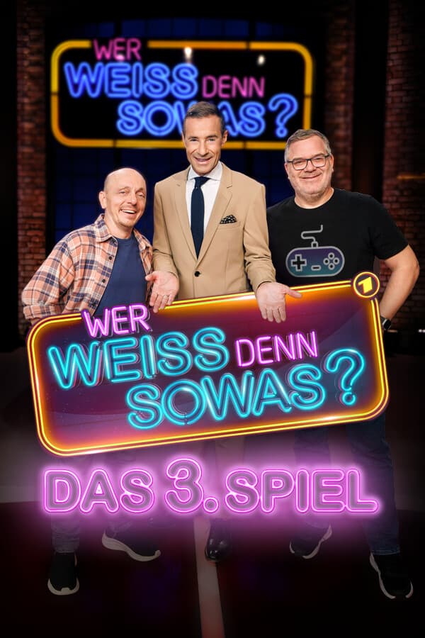 Wer weiß denn sowas? - Das 3. Spiel