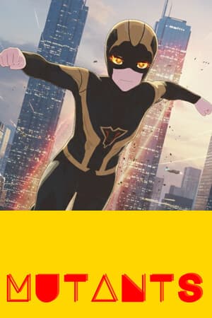 Mutants