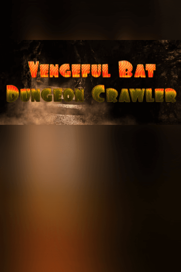 Vengeful Bat Dungeon Crawler