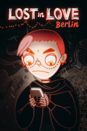 Lost in Love: Berlin