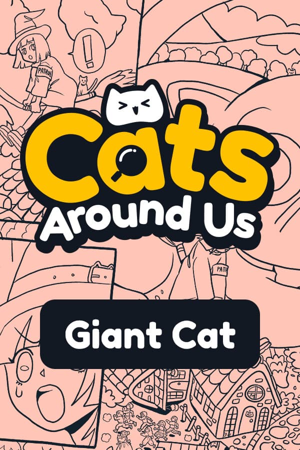 Cats Around Us: Giant Cat