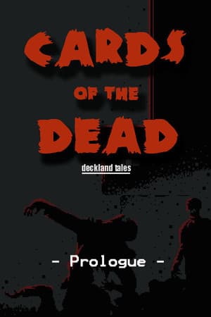 Cards of the Dead - Prologue