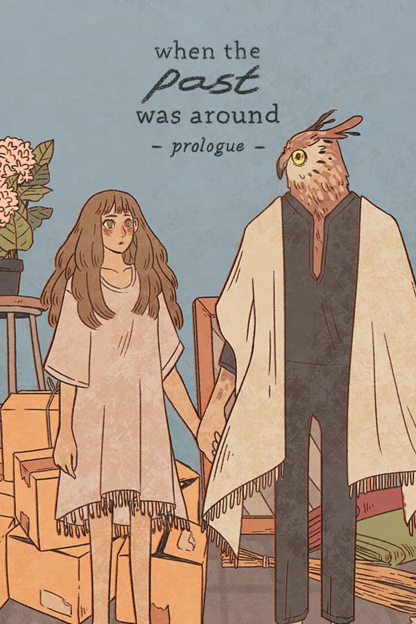 When The Past Was Around - Prologue