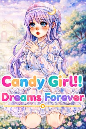 Candy Girl!! Dreams Forever