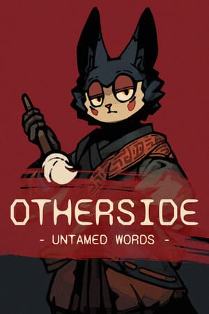 OTHERSIDE: Untamed Words