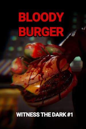 Witness the Dark - Episode 1 - Bloody Burger