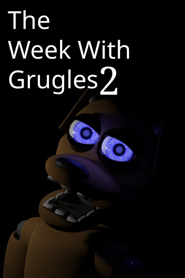 The Week With Grugles 2