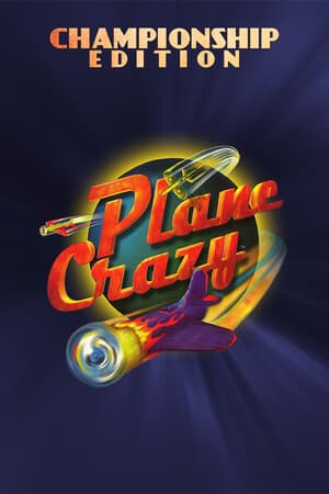 Plane Crazy Championship Edition