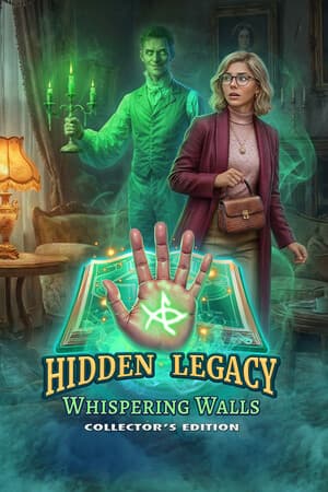 Hidden Legacy: Whispering Walls Collector's Edition