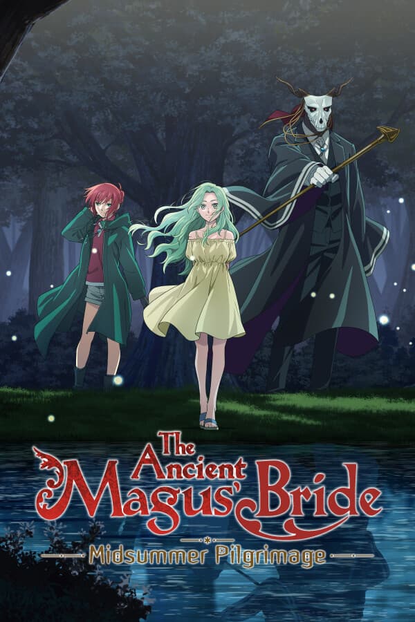 The Ancient Magus' Bride Midsummer Pilgrimage