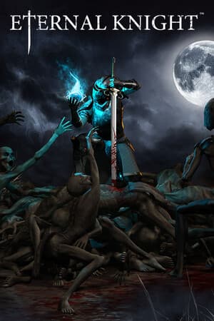 Eternal Knight™