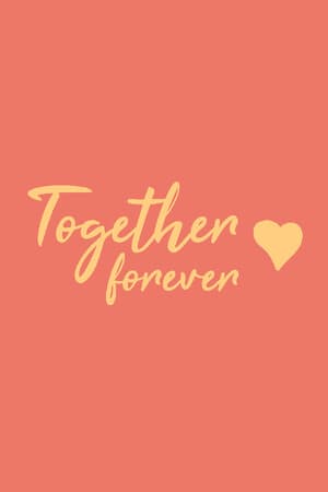 Together forever ❤︎