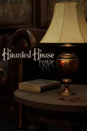 Haunted House Escape: A VR Experience