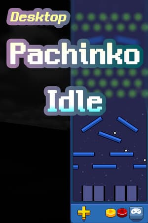 Desktop Pachinko Idle