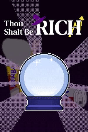 Thou Shalt Be Rich
