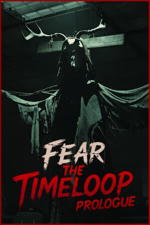 Fear the Timeloop - Prologue