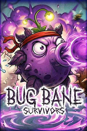 Bug Bane Survivors