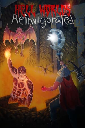 Hell Worlds Reinvigorated