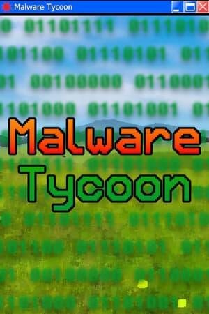 Malware Tycoon
