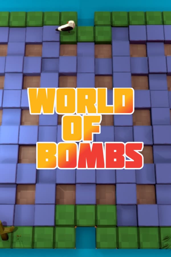 World of bombs