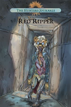 The Hunter's Journals - Red Ripper