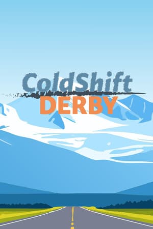 ColdShift Derby