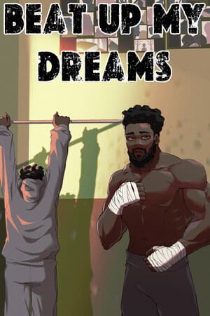 Beat Up My Dreams