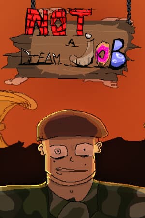 Not a Dream Job