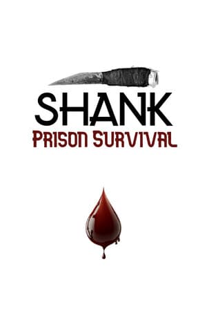 SHANK: Prison Survival
