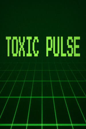 TOXIC PULSE