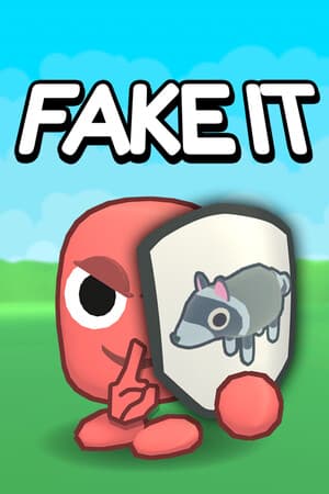 Fake It
