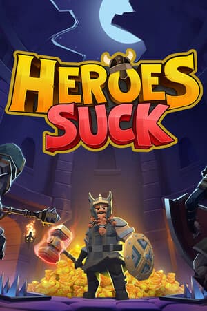 Heroes Suck