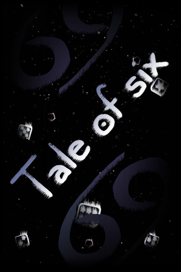 Tale of six