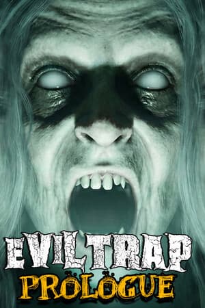 EvilTrap: Prologue