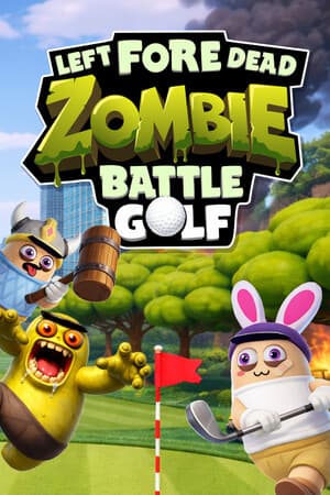 Left Fore Dead: Zombie Battle Golf