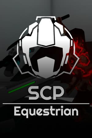 SCP: Equestrian
