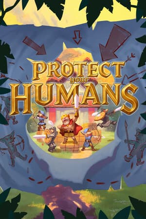 Protect Your Humans
