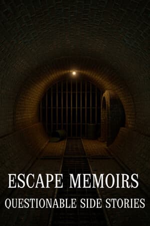 Escape Memoirs: Questionable Side Stories