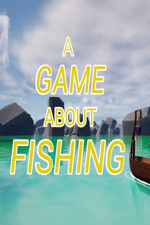 AGameAboutFishing