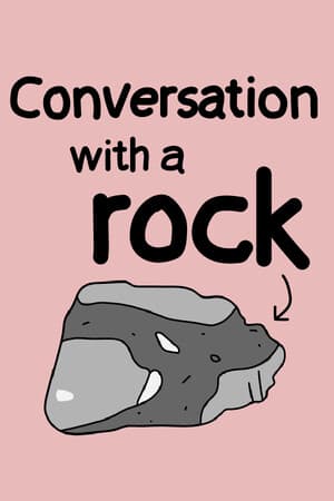 Conversation With A Rock