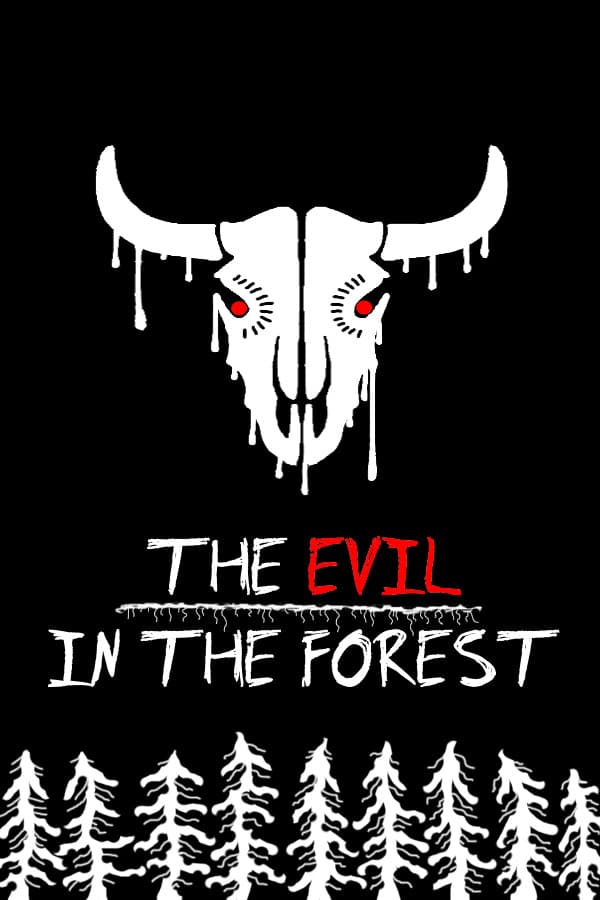 The Evil in the Forest
