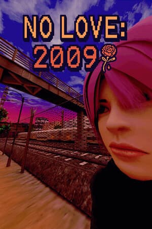 NO LOVE:2009