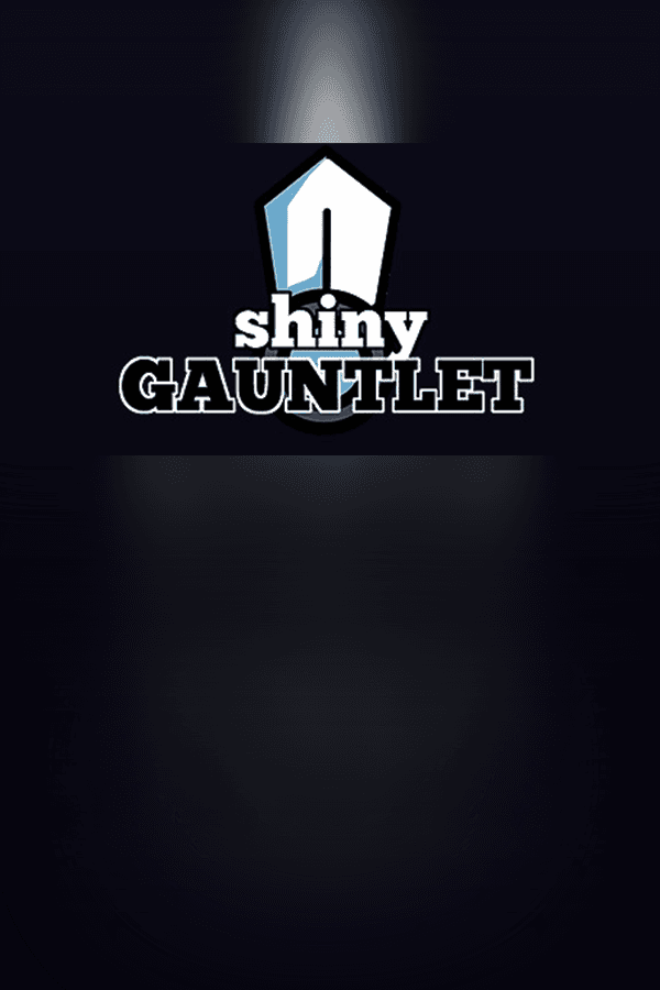 Shiny Gauntlet