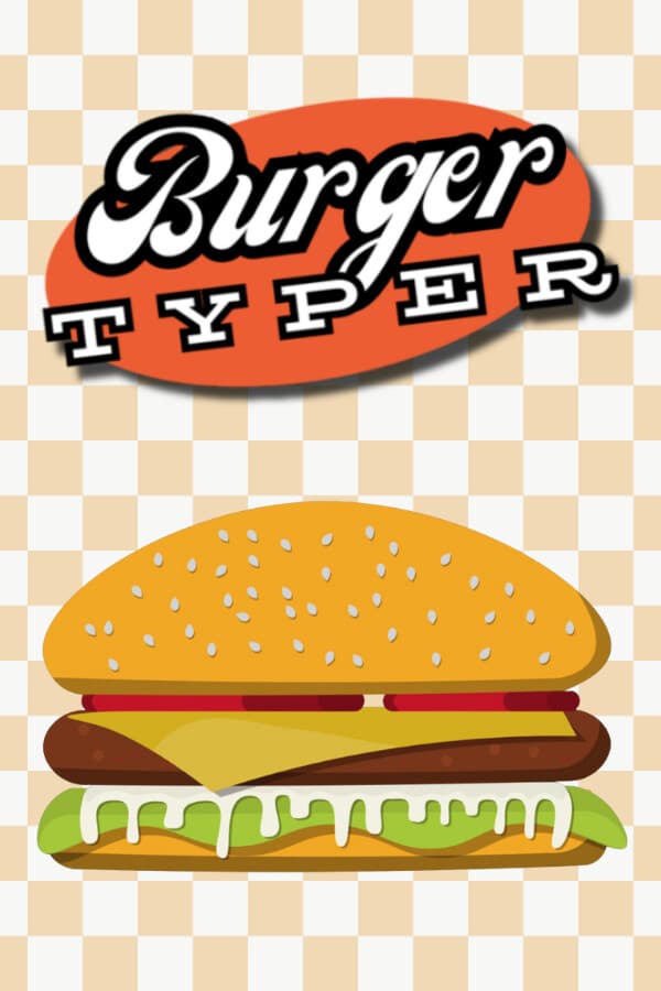 Burger Typer