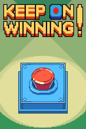 Keep On Winning!