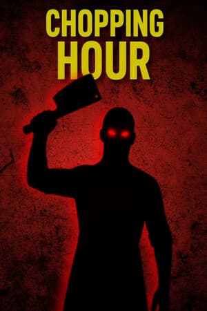 Chopping Hour