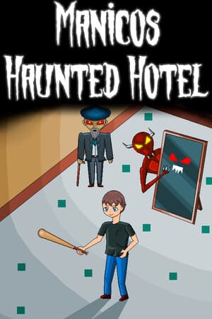 Manicos Haunted Hotel