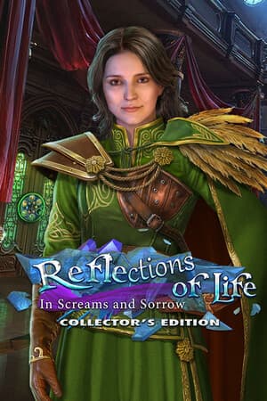 Reflections of Life: In Screams and Sorrow Collector's Edition